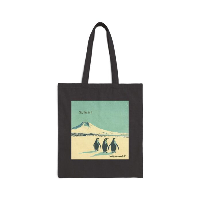 Finally we made it Cotton Canvas Tote Bag - Image 5