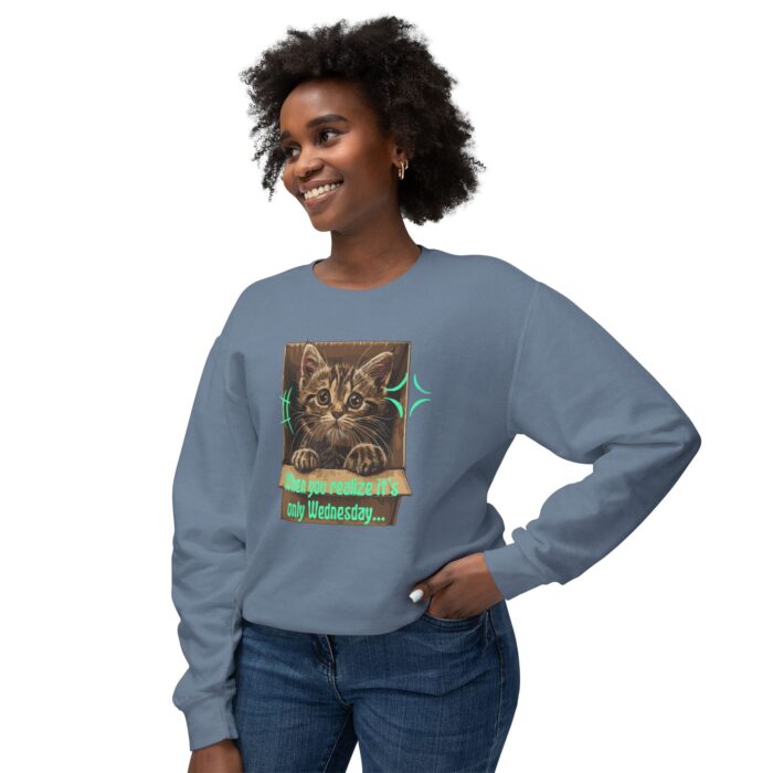 When you realize it's only Wednesday! Unisex Lightweight Crewneck Sweatshirt - Image 19
