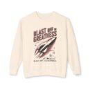 Blast off to greatness Unisex Lightweight Crewneck Sweatshirt