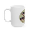 Take a break Ceramic Mug, (11oz, 15oz)