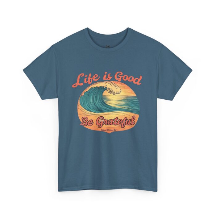 Life is good Unisex Heavy Cotton Tee - Image 23