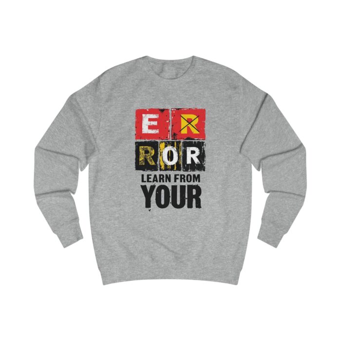 Learn from your error Unisex Sweatshirt - Image 7