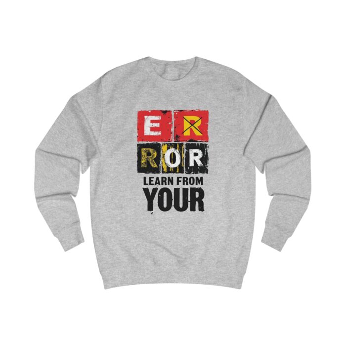 Learn from your error Unisex Sweatshirt - Image 3