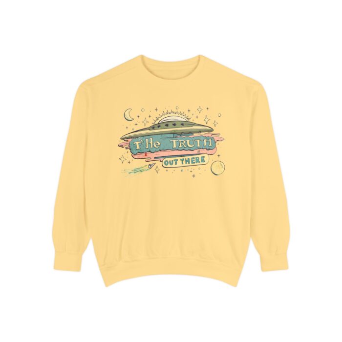 The truth is out there Unisex Garment-Dyed Sweatshirt - Image 9