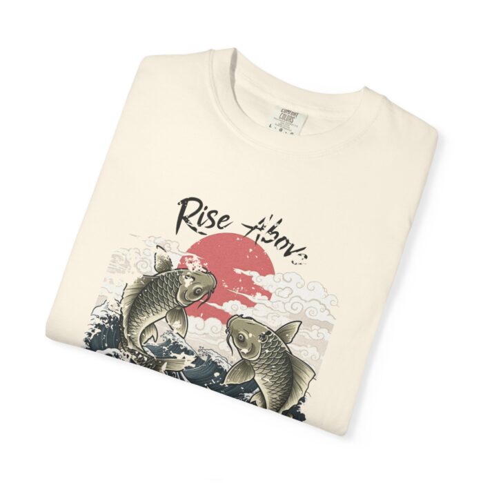 Rise above Unisex Garment-Dyed T-shirt - Image 7