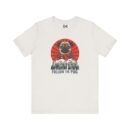 Follow the pug Unisex Jersey Short Sleeve Tee