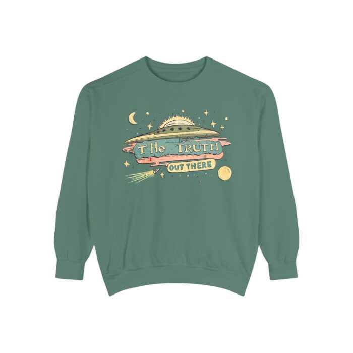The truth is out there Unisex Garment-Dyed Sweatshirt - Image 21