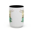 It is always time for tea Accent Coffee Mug (11, 15oz)
