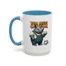 Who needs Caffeine Accent Coffee Mug (11, 15oz)