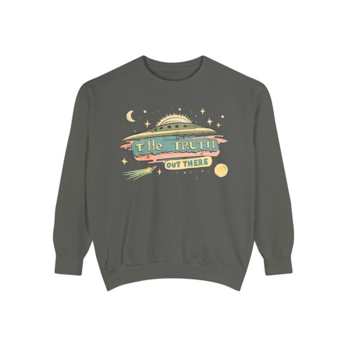 The truth is out there Unisex Garment-Dyed Sweatshirt - Image 13