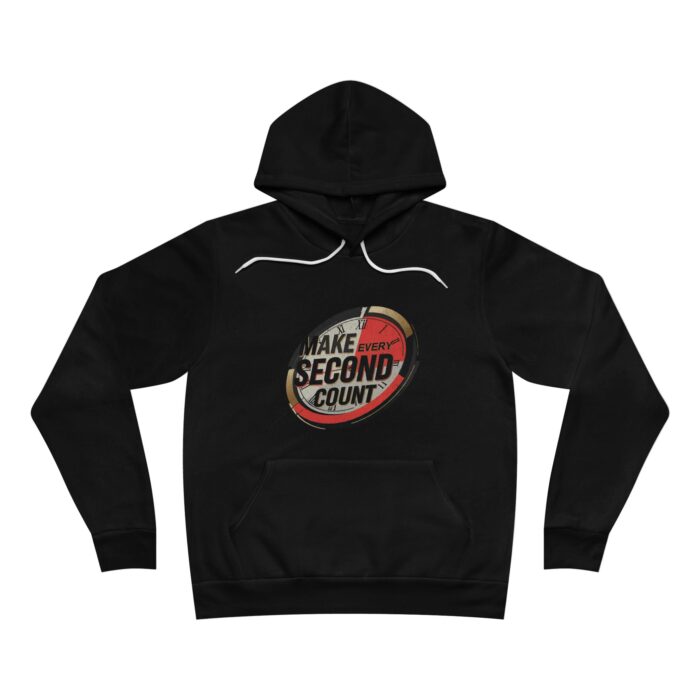 MAKE EVERY SECOND COUNT Unisex Sponge Fleece Pullover Hoodie - Image 3