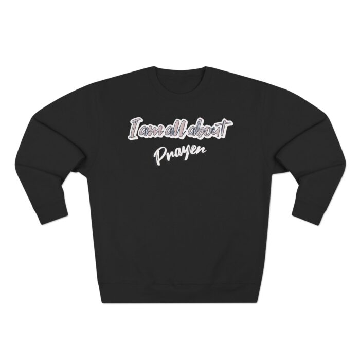 I'm all about prayer Unisex Crewneck Sweatshirt - Image 9