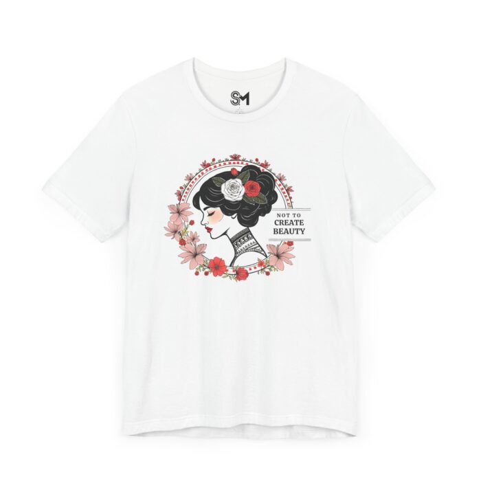 Not to create beauty Unisex Jersey Short Sleeve Tee - Image 7