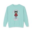 You're kitten me! Unisex Lightweight Crewneck Sweatshirt