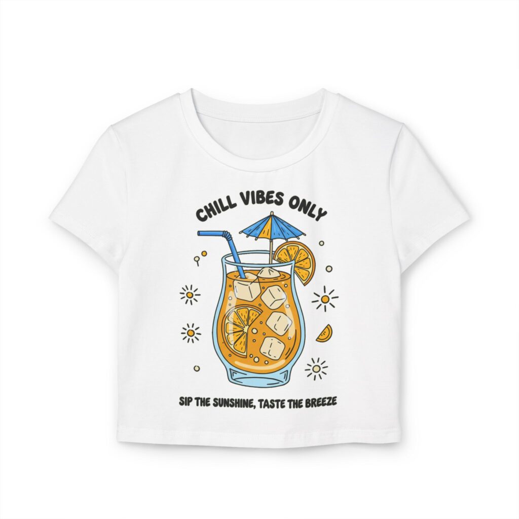 "meta_description": "Chill Vibes Only Women's Baby Tee offers eco-friendly comfort with a summery lemon design.",