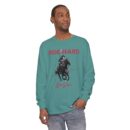 Ride hard Unisex Garment-dyed Long Sleeve T-Shirt