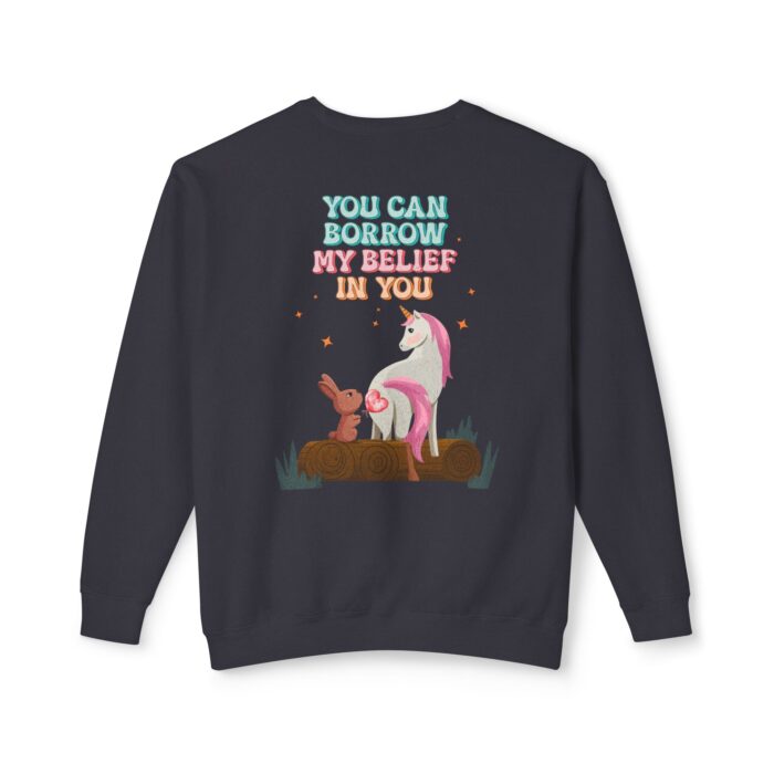 You can have my belief in you Unisex Lightweight Crewneck Sweatshirt - Image 22