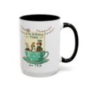 It is always time for tea Accent Coffee Mug (11, 15oz)