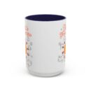 Create your sunshine Accent Coffee Mug (11, 15oz)