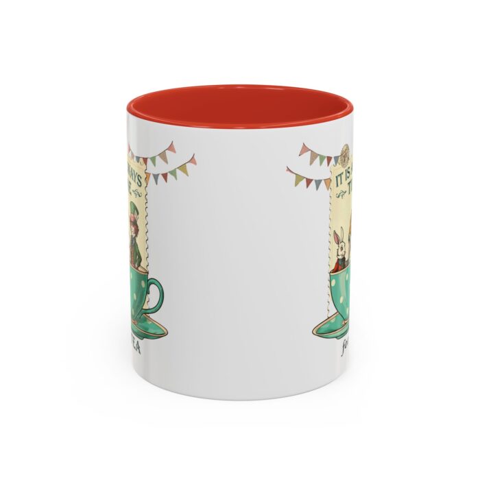 It is always time for tea Accent Coffee Mug (11, 15oz) - Image 13