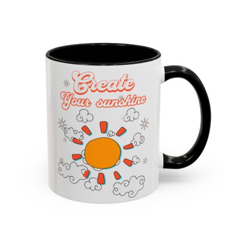 Create your sunshine Accent Coffee Mug (11, 15oz)
