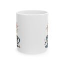 There is always time for coffee Ceramic Mug, (11oz, 15oz)