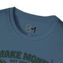 Make Money Unisex Softstyle T-Shirt