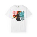 Rebel Vibes Unisex Garment-Dyed T-shirt - Live in Style