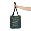 Trust in the journey Tote Bag (AOP)