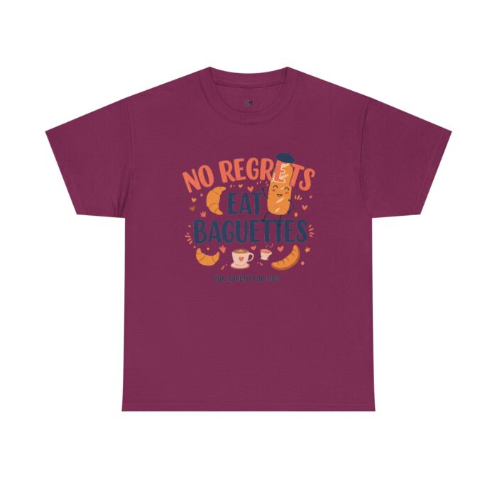 No Regrets Eat Baguettes Unisex Heavy Cotton Tee - Image 21