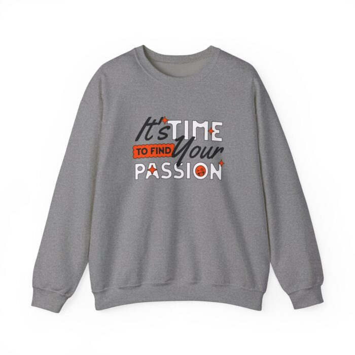 It's time find your passion Unisex Heavy Blend™ Crewneck Sweatshirt - Image 9