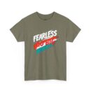 Fearless go big Unisex Heavy Cotton Tee