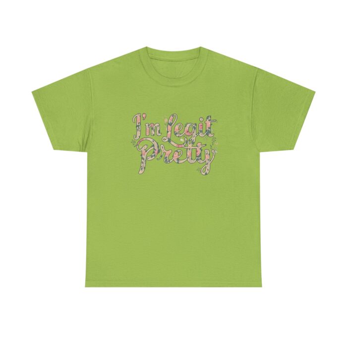 I'm legit pretty Unisex Heavy Cotton Tee - Image 21