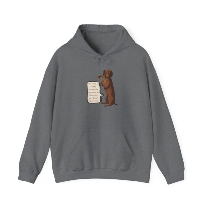 'You Must Be Ready' Dog Signal Message Unisex Heavy Blend™ Hooded Sweatshirt - Image 17