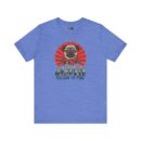 Follow the pug Unisex Jersey Short Sleeve Tee