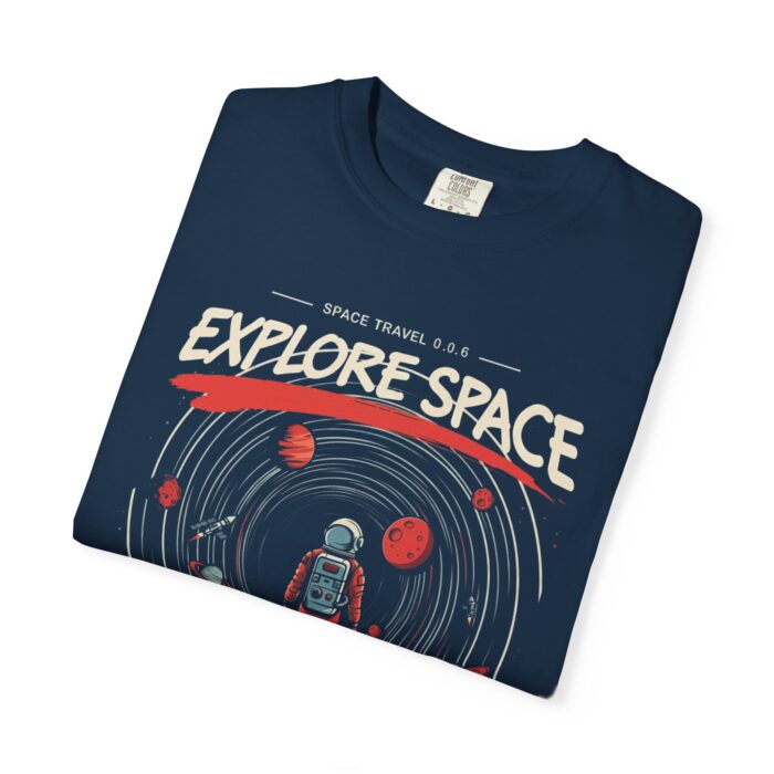Explore Space Unisex Garment-Dyed T-Shirt | Adventure & Travel Theme - Image 3
