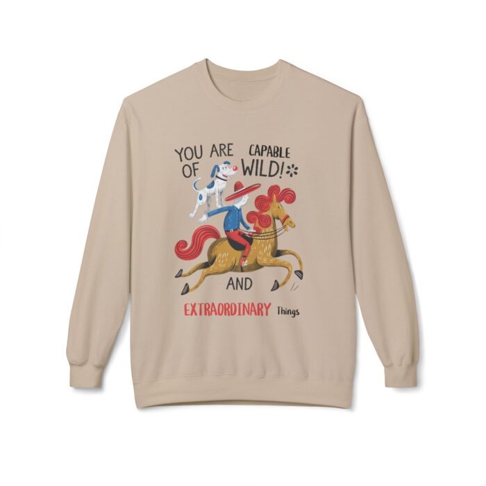 You are capable of wild and extraordinary things. Unisex Midweight Softstyle Fleece Crewneck Sweatshirt - Image 5