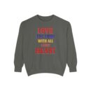 Love your God Unisex Garment-Dyed Sweatshirt