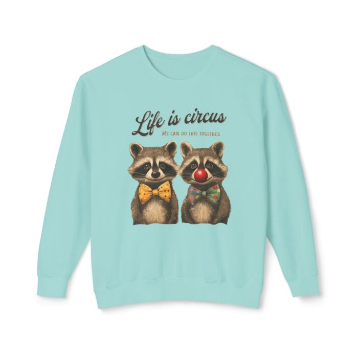 Life is circus Unisex Lightweight Crewneck Sweatshirt - Image 17