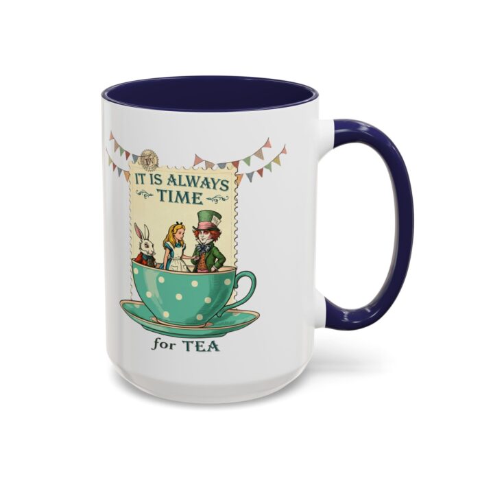 It is always time for tea Accent Coffee Mug (11, 15oz) - Image 22
