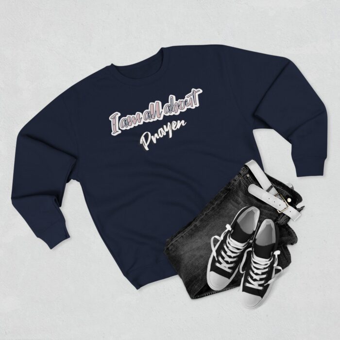 I'm all about prayer Unisex Crewneck Sweatshirt - Image 19