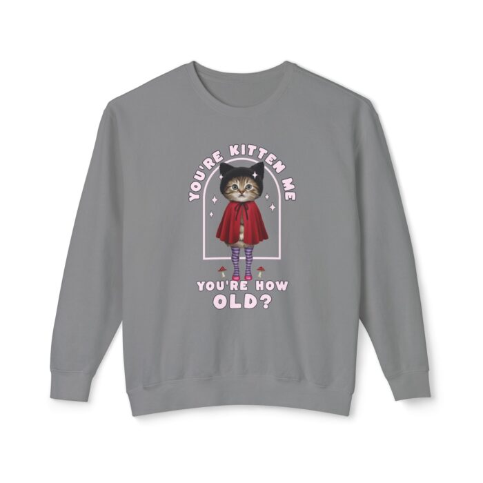 You're kitten me! Unisex Lightweight Crewneck Sweatshirt - Image 25