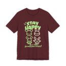 Stay happy Unisex Jersey Short Sleeve Tee