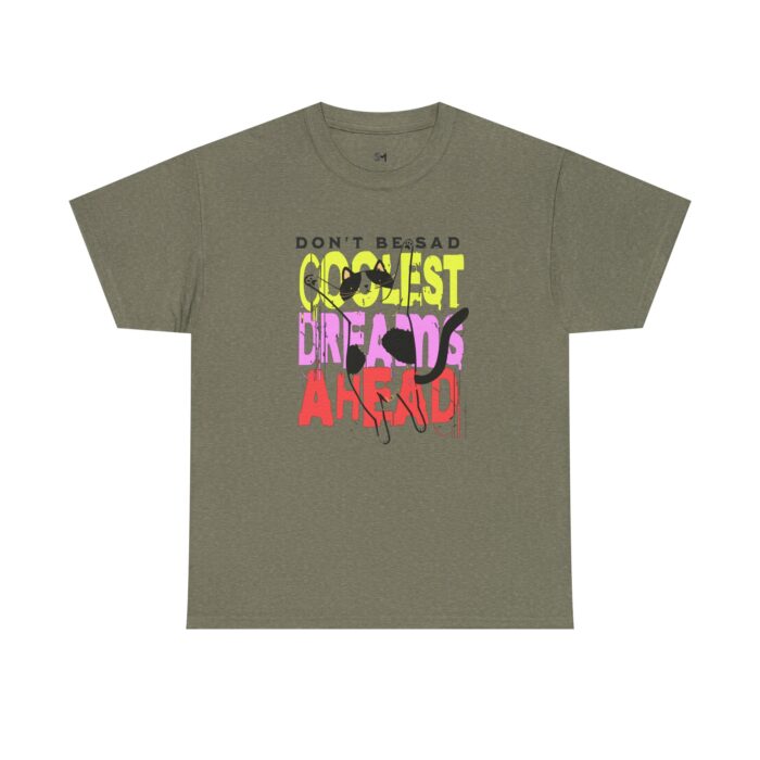 Don't be sad Unisex Heavy Cotton Tee - Image 21