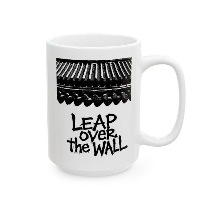 Inspirational Ceramic Mug - Lead Over the Wall - Motivational Coffee Cup - Image 8