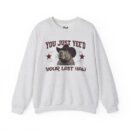 YOU JUST YEE'D YOUR LAST HAW Unisex Heavy Blend™ Crewneck Sweatshirt