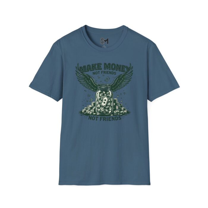 Make Money Unisex Softstyle T-Shirt - Image 29