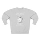 I'm high- maintenance Unisex Crewneck Sweatshirt
