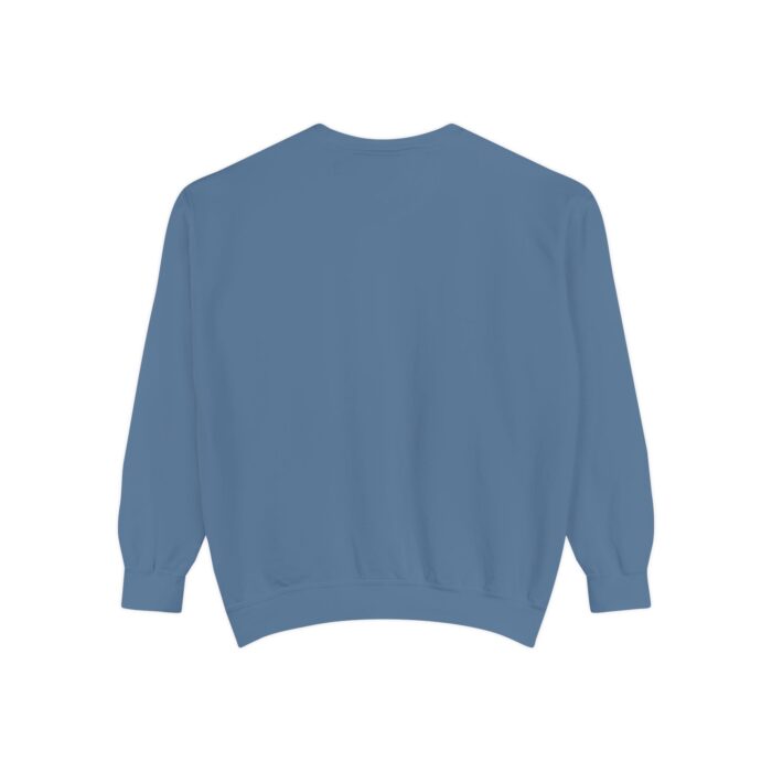 The truth is out there Unisex Garment-Dyed Sweatshirt - Image 26