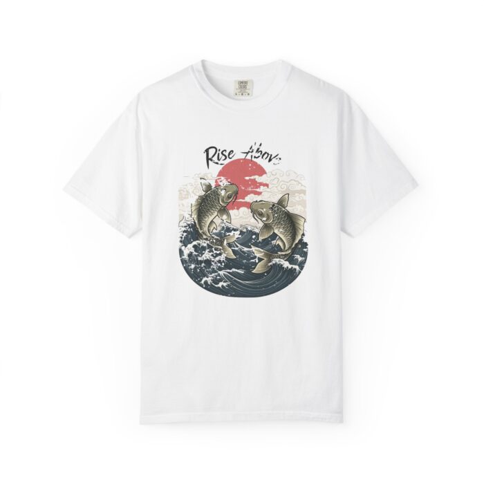 Rise above Unisex Garment-Dyed T-shirt